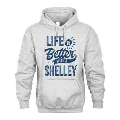 SHELLEY HH88-K2–Personalized Name Quote T-Shirt Life Is Better With Unisex Gift