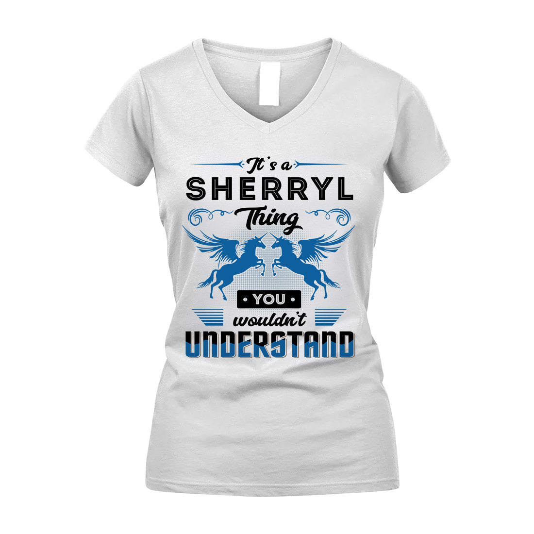 SHERRYL KTT-TT38 It’s a/an NAME Thing, You Wouldn’t Understand – Personalized Name T-Shirt