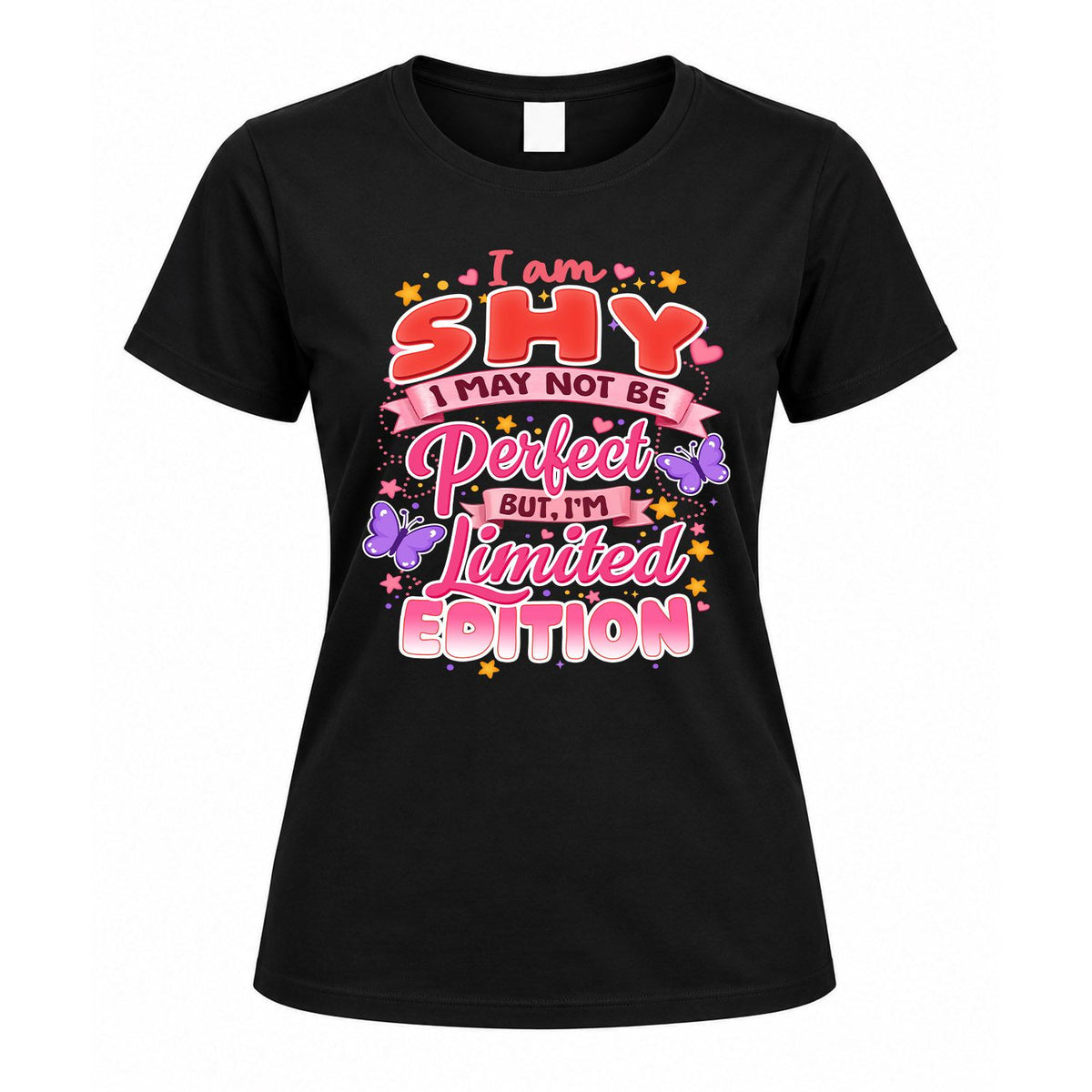 SHY TT42 Personalized Shirt – I May Not Be Perfect, But I’m Limited Edition