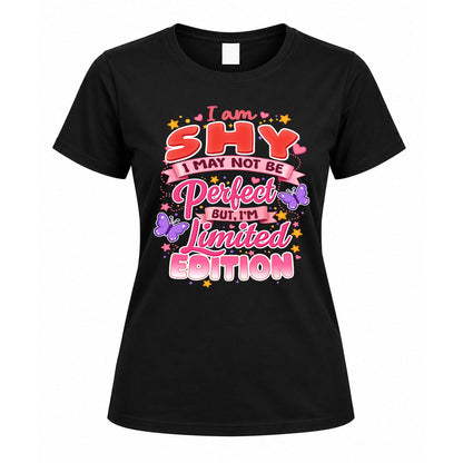 SHY TT42 Personalized Shirt – I May Not Be Perfect, But I’m Limited Edition