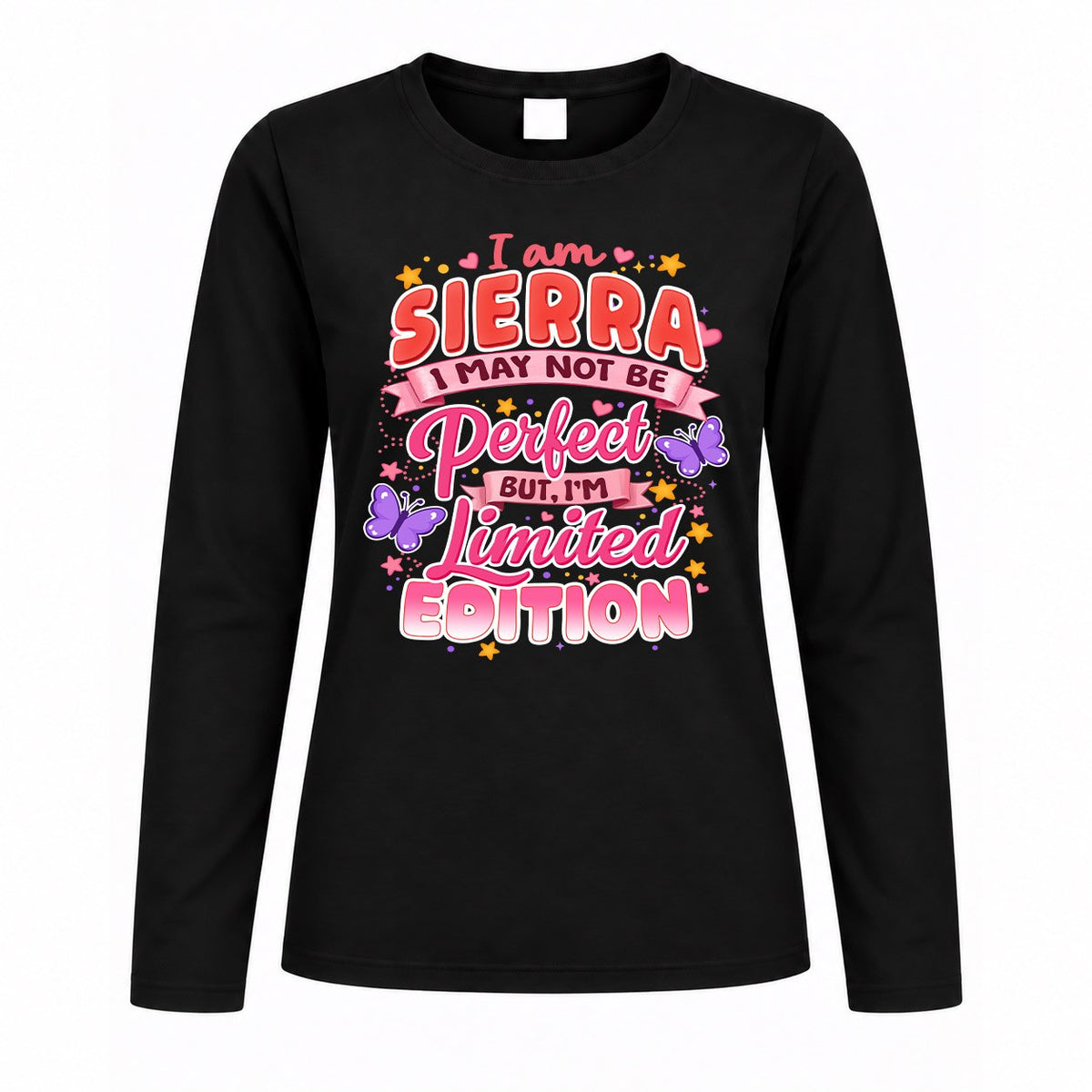 SIERRA TT42 Personalized Shirt – I May Not Be Perfect, But I’m Limited Edition