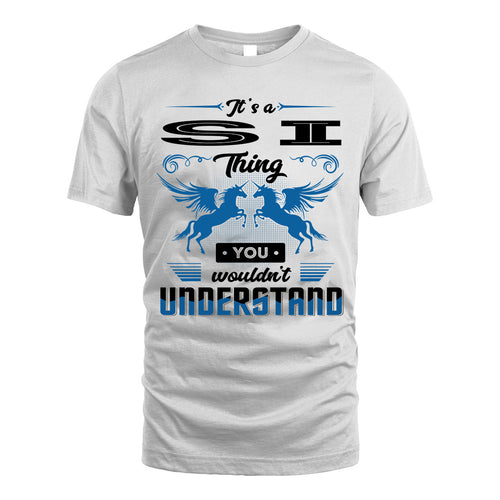SI KTT-TT38 It’s a/an NAME Thing, You Wouldn’t Understand – Personalized Name T-Shirt