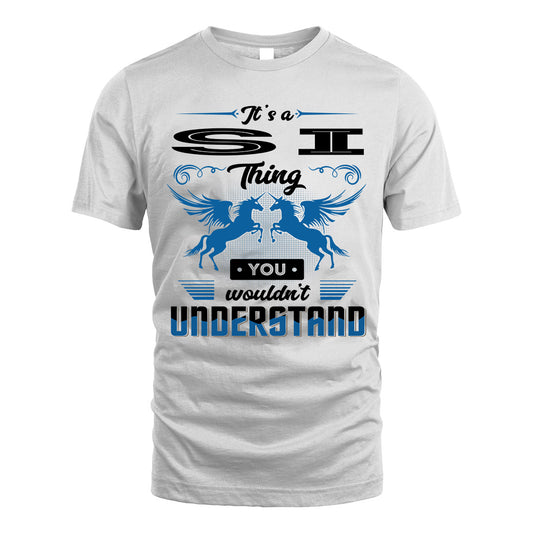 SI KTT-TT38 It’s a/an NAME Thing, You Wouldn’t Understand – Personalized Name T-Shirt