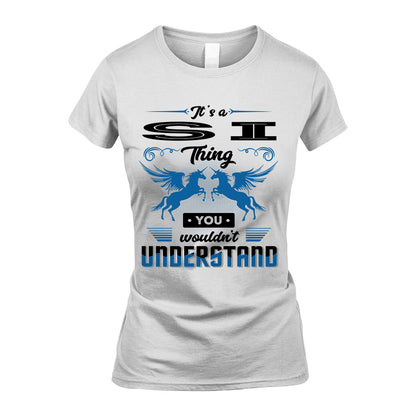 SI KTT-TT38 It’s a/an NAME Thing, You Wouldn’t Understand – Personalized Name T-Shirt