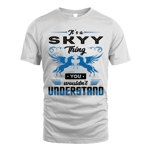 SKYY KTT-TT38 It’s a/an NAME Thing, You Wouldn’t Understand – Personalized Name T-Shirt