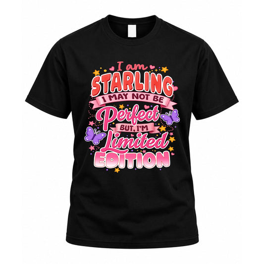 STARLING TT42 Personalized Shirt – I May Not Be Perfect, But I’m Limited Edition
