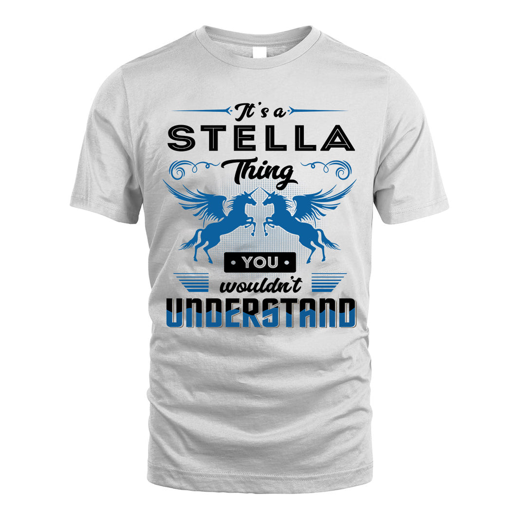 STELLA KTT-TT38 It’s a/an NAME Thing, You Wouldn’t Understand – Personalized Name T-Shirt