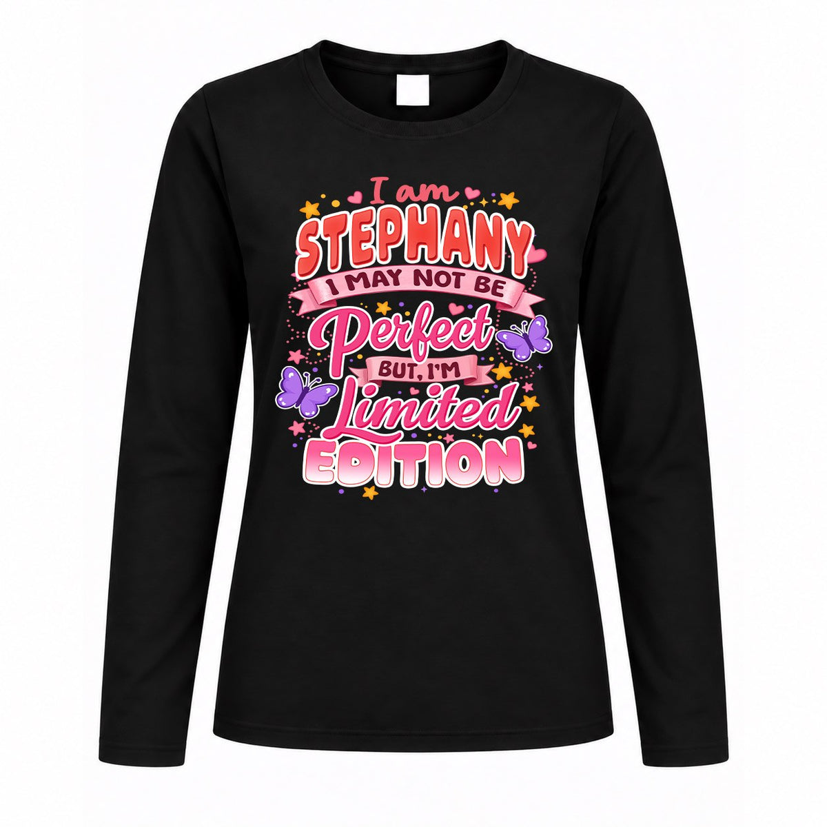 STEPHANY TT42 Personalized Shirt – I May Not Be Perfect, But I’m Limited Edition