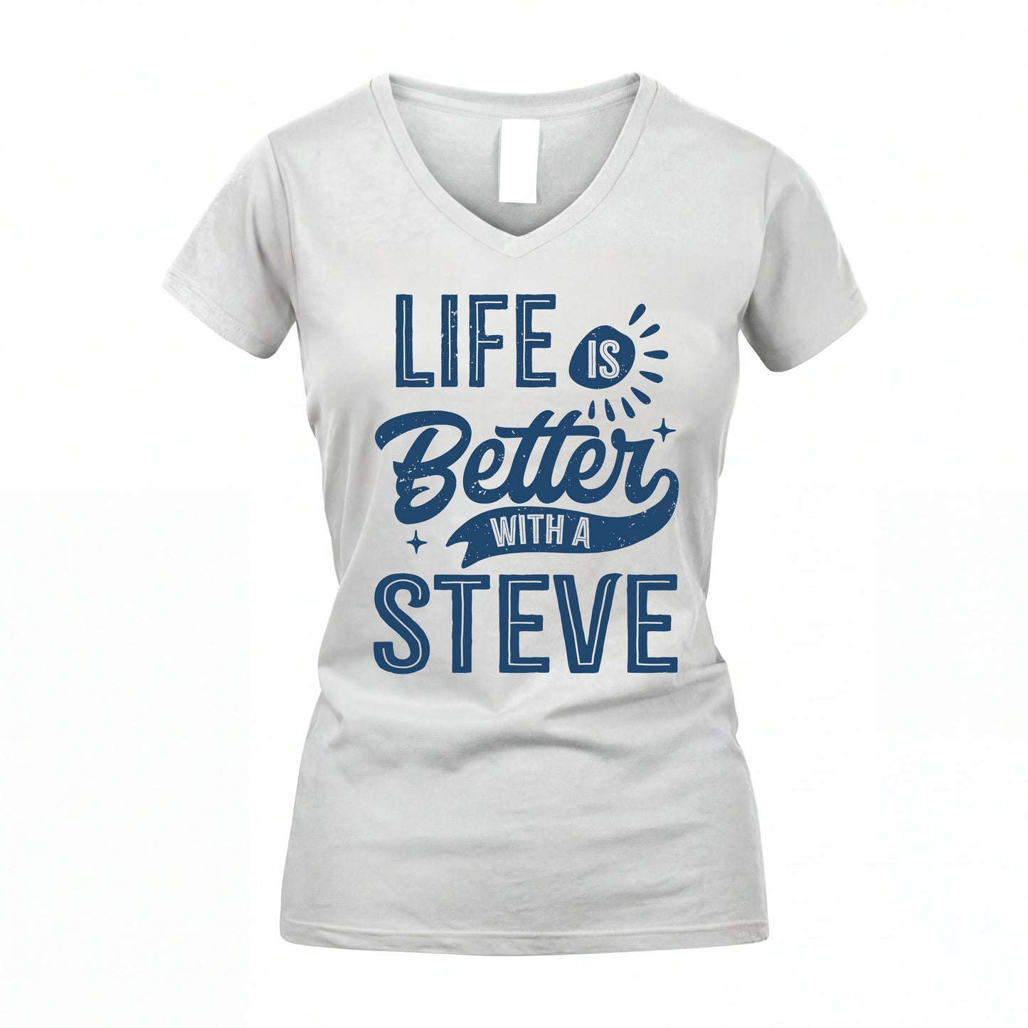 STEVE HH88-K2–Personalized Name Quote T-Shirt Life Is Better With Unisex Gift