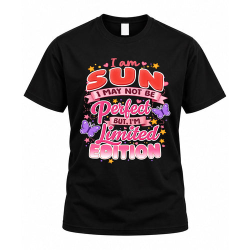 SUN TT42 Personalized Shirt – I May Not Be Perfect, But I’m Limited Edition