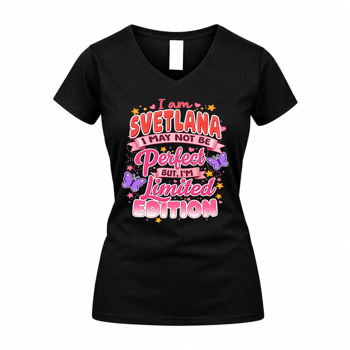 SVETLANA TT42 Personalized Shirt – I May Not Be Perfect, But I’m Limited Edition