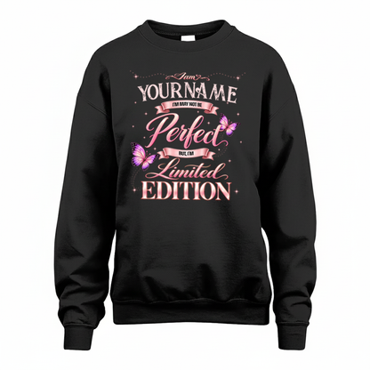 YOUR NAME TT39 Personalized Shirt – I May Not Be Perfect, But I’m Limited Edition