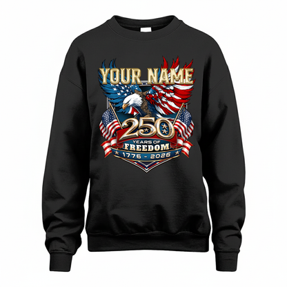 YOUR NAME ENDLESS PRIDE-250USA-KTT...250 Years Of Freedom 1776-2026