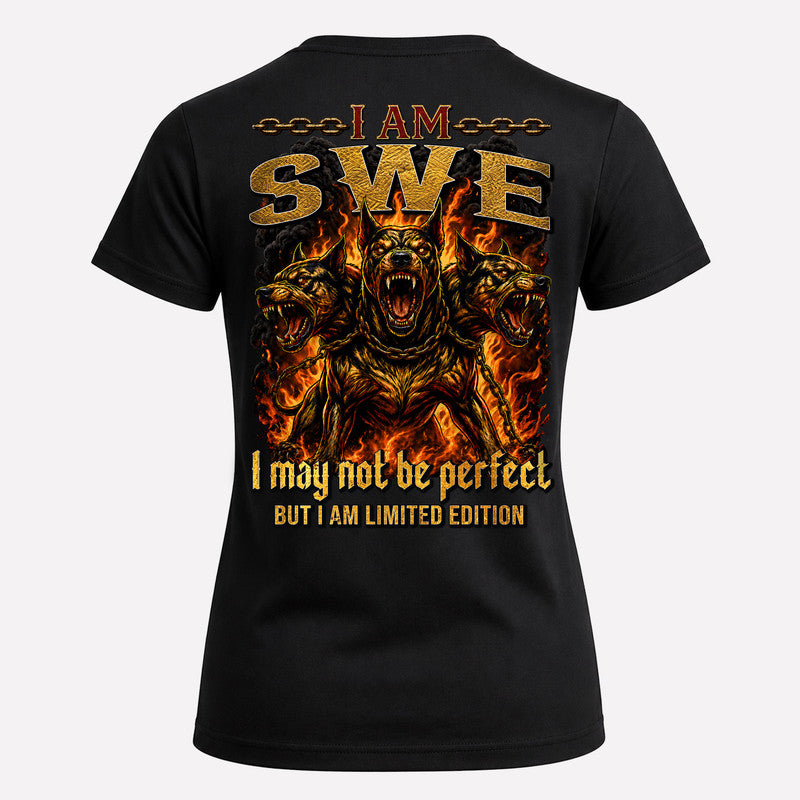 SWE MP88-F2-168–Personalized Bold Quote Apparel “I Am NAME I May Not Be Perfect But I Am Limited Edition