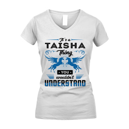 TAISHA KTT-TT38 It’s a/an NAME Thing, You Wouldn’t Understand – Personalized Name T-Shirt