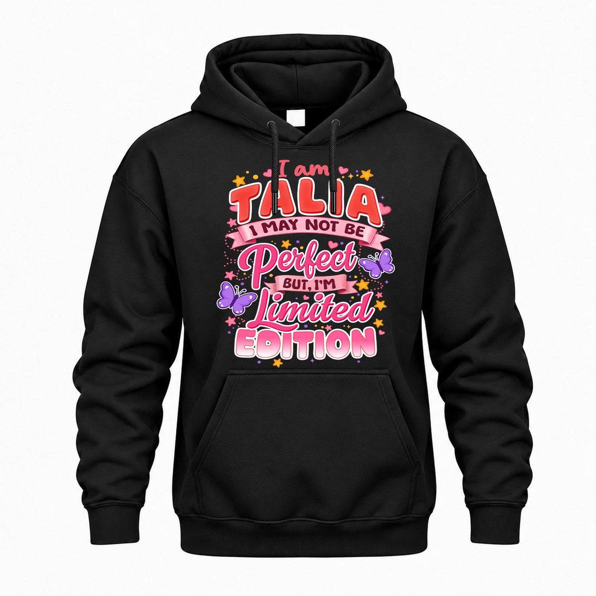 TALIA TT42 Personalized Shirt – I May Not Be Perfect, But I’m Limited Edition