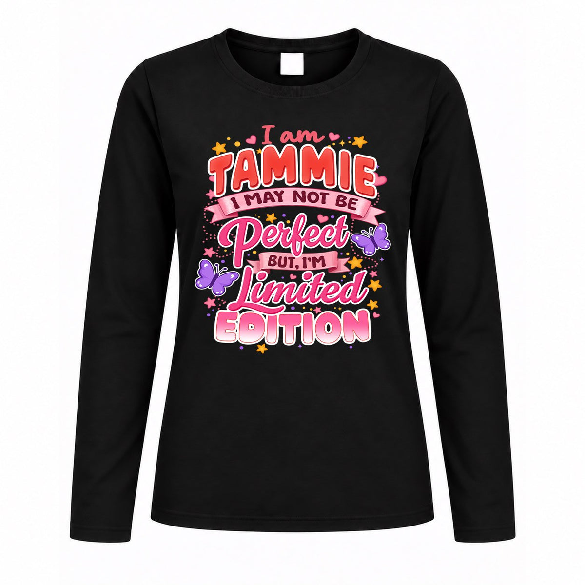 TAMMIE TT42 Personalized Shirt – I May Not Be Perfect, But I’m Limited Edition