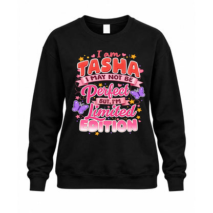 TASHA TT42 Personalized Shirt – I May Not Be Perfect, But I’m Limited Edition