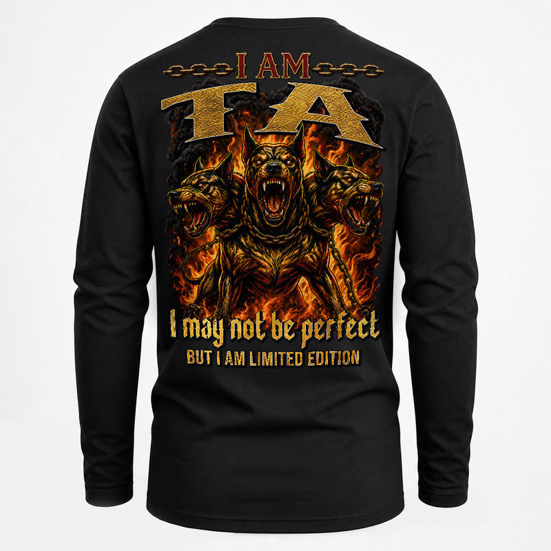 TA MP88-F2-168–Personalized Bold Quote Apparel “I Am NAME I May Not Be Perfect But I Am Limited Edition