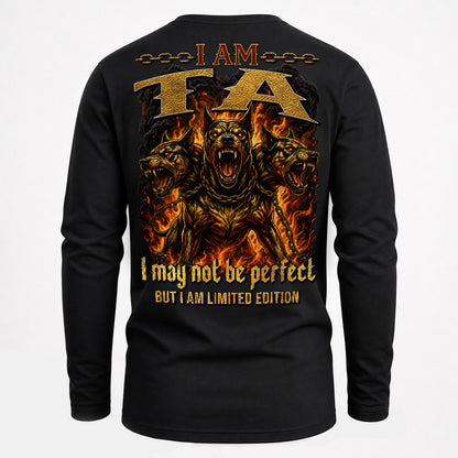 TA MP88-F2-168–Personalized Bold Quote Apparel “I Am NAME I May Not Be Perfect But I Am Limited Edition