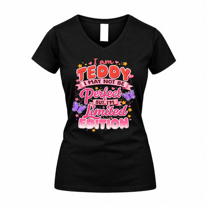 TEDDY TT42 Personalized Shirt – I May Not Be Perfect, But I’m Limited Edition