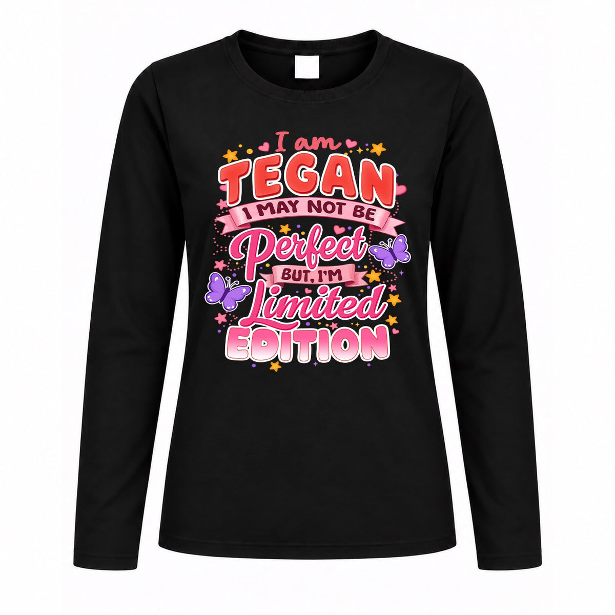TEGAN TT42 Personalized Shirt – I May Not Be Perfect, But I’m Limited Edition