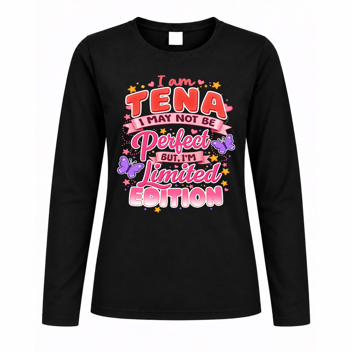 TENA TT42 Personalized Shirt – I May Not Be Perfect, But I’m Limited Edition