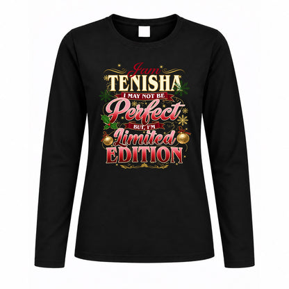 TENISHA KTT-TT43 Personalized Funny Quote Apparel