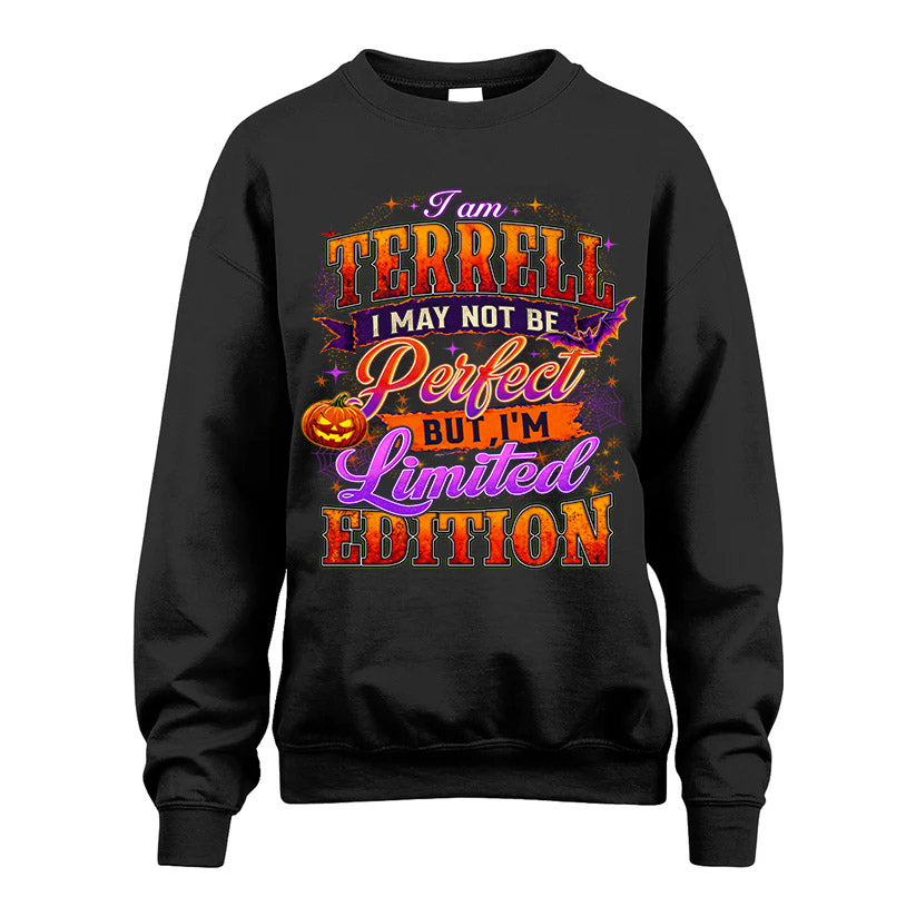 TERRELL TT40 Personalized Shirt – I May Not Be Perfect, But I’m Limited Edition