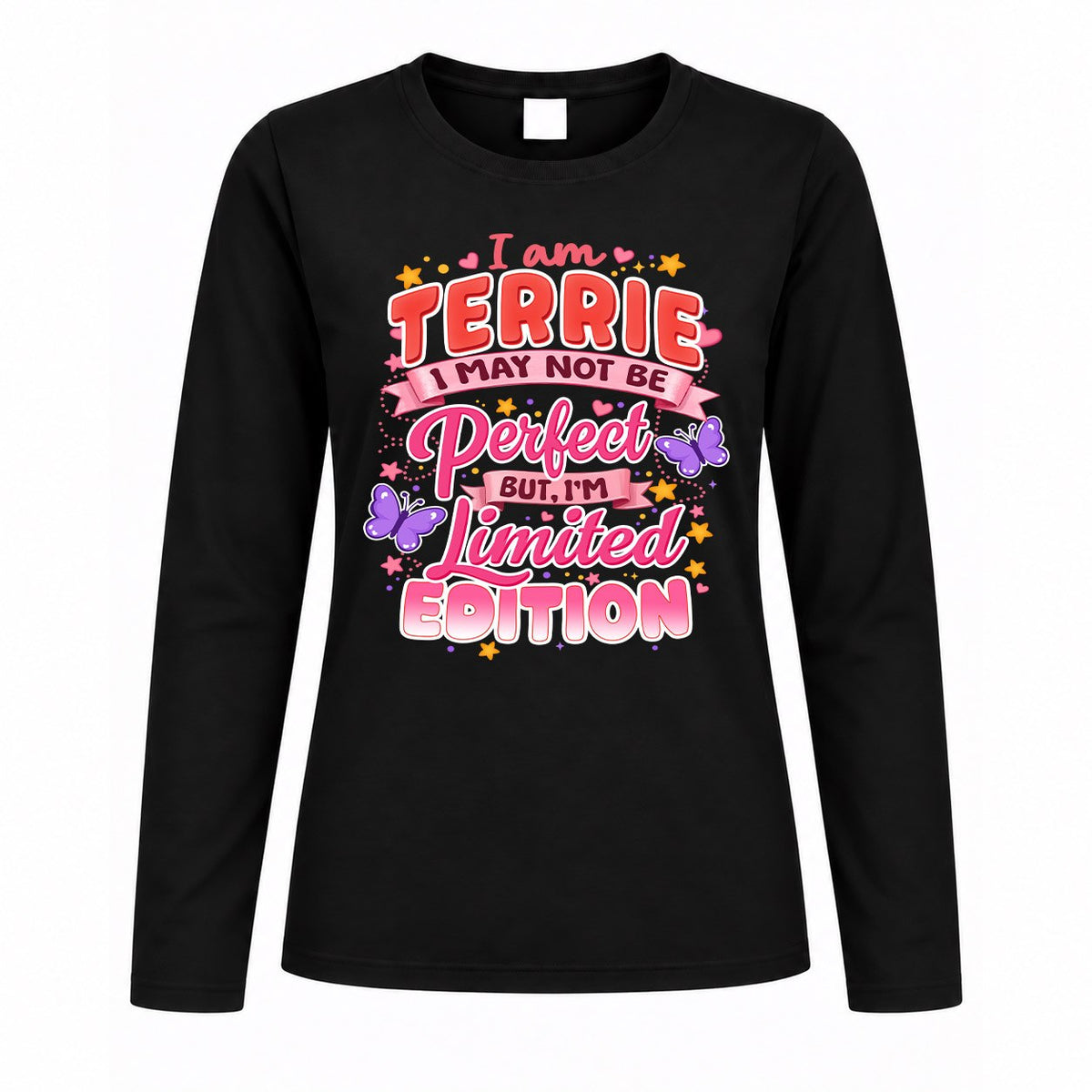 TERRIE TT42 Personalized Shirt – I May Not Be Perfect, But I’m Limited Edition