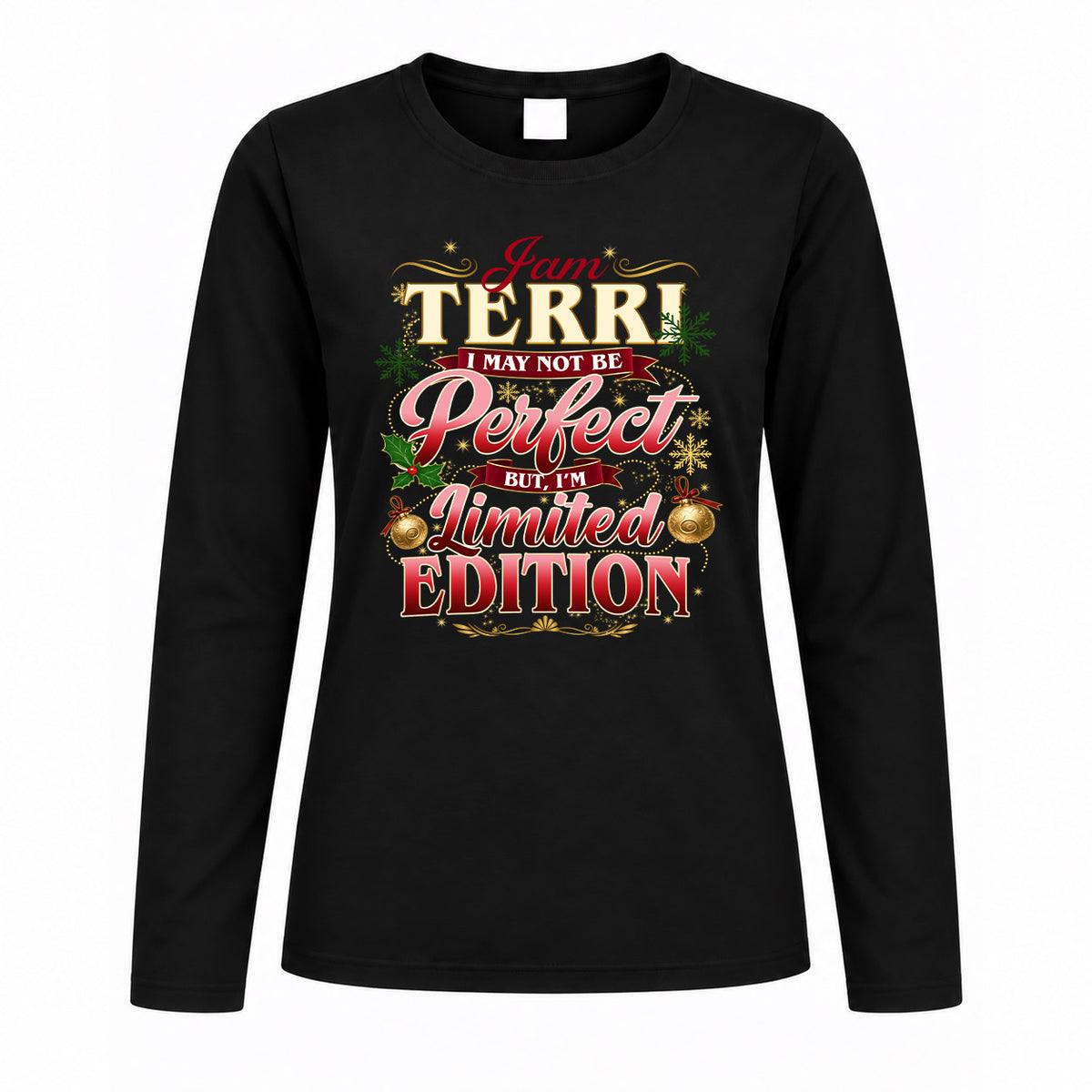 TERRI KTT-TT43 Personalized Funny Quote Apparel