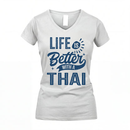 THAI HH88-K2–Personalized Name Quote T-Shirt Life Is Better With Unisex Gift