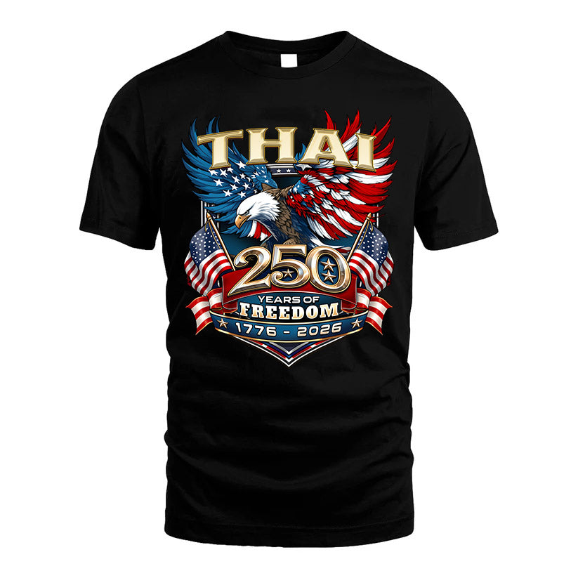 THAI ENDLESS PRIDE-250USA-KTT...250 Years Of Freedom 1776-2026
