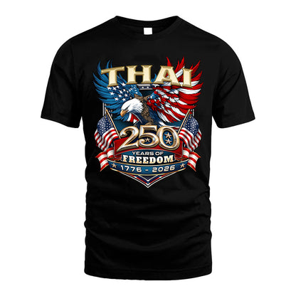 THAI ENDLESS PRIDE-250USA-KTT...250 Years Of Freedom 1776-2026