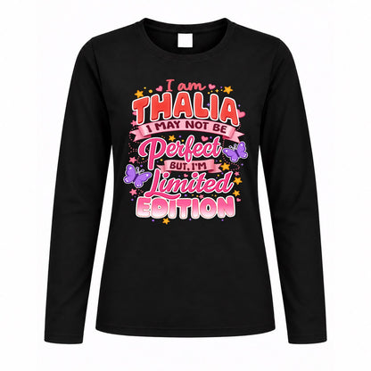 THALIA TT42 Personalized Shirt – I May Not Be Perfect, But I’m Limited Edition