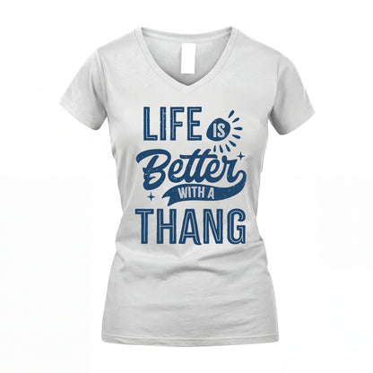 THANG HH88-K2–Personalized Name Quote T-Shirt Life Is Better With Unisex Gift