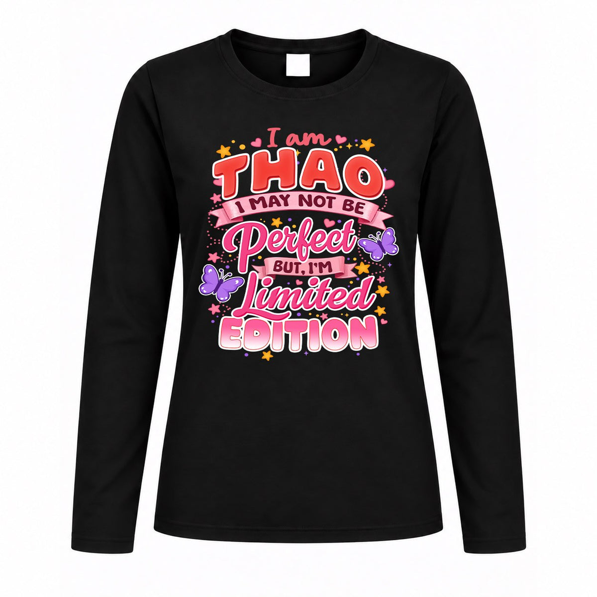 THAO TT42 Personalized Shirt – I May Not Be Perfect, But I’m Limited Edition