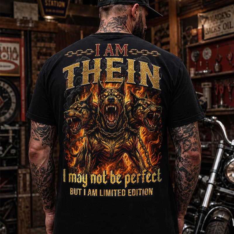 THEIN MP88-F2-168–Personalized Bold Quote Apparel “I Am NAME I May Not Be Perfect But I Am Limited Edition