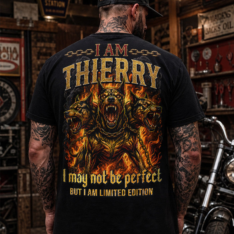 THIERRY MP88-F2-168–Personalized Bold Quote Apparel “I Am NAME I May Not Be Perfect But I Am Limited Edition