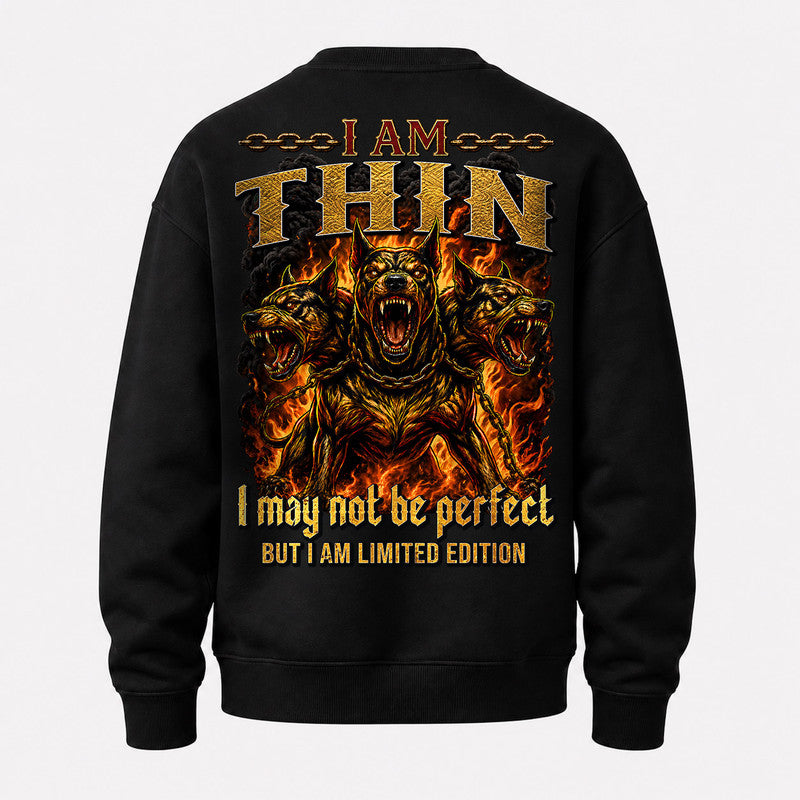 THIN MP88-F2-168–Personalized Bold Quote Apparel “I Am NAME I May Not Be Perfect But I Am Limited Edition