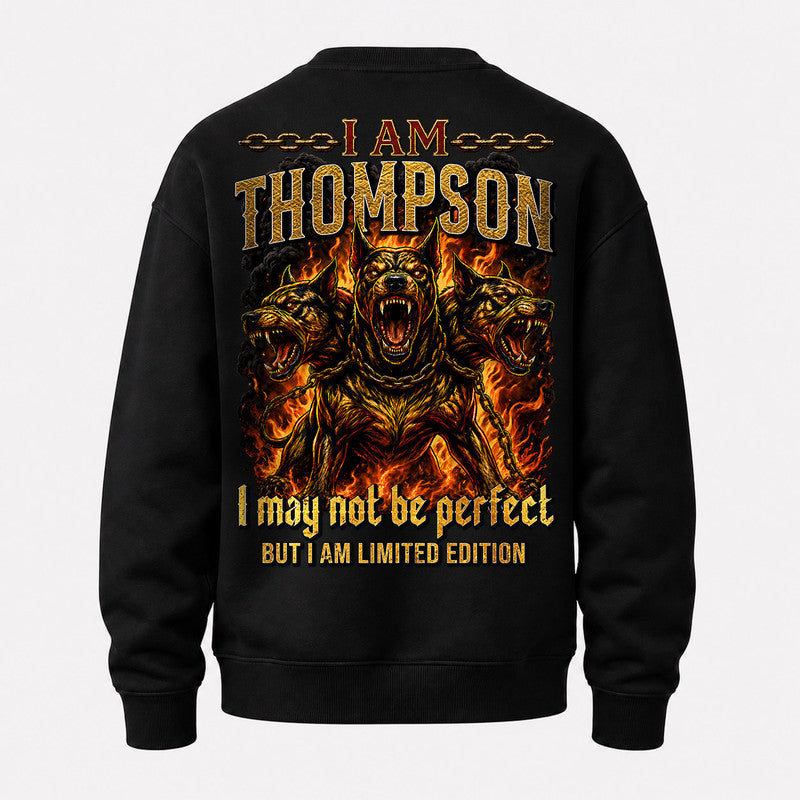 THOMPSON MP88-F2-168–Personalized Bold Quote Apparel “I Am NAME I May Not Be Perfect But I Am Limited Edition