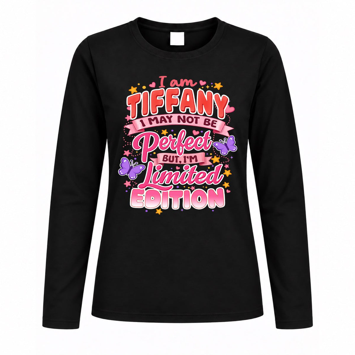 TIFFANY TT42 Personalized Shirt – I May Not Be Perfect, But I’m Limited Edition