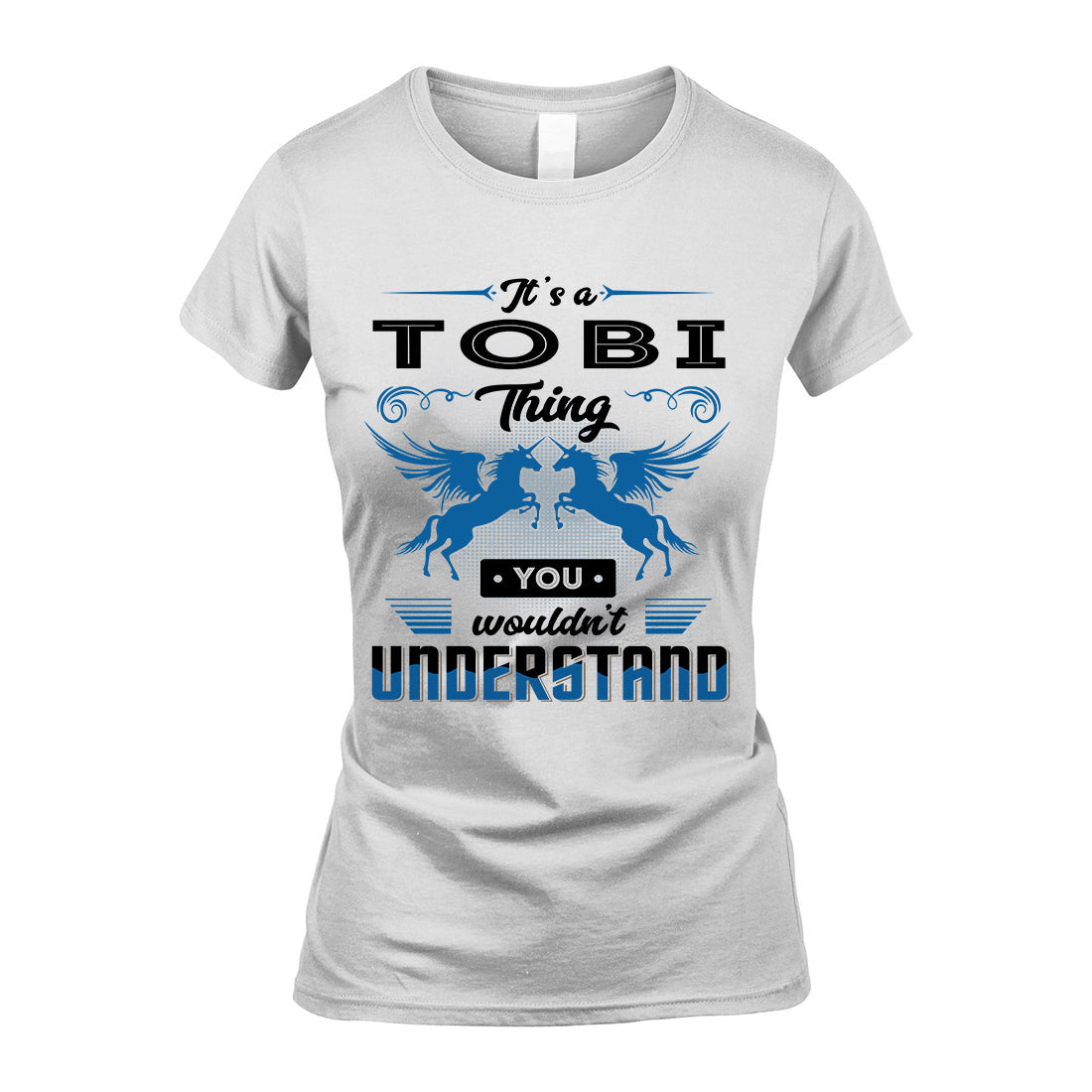 TOBI KTT-TT38 It’s a/an NAME Thing, You Wouldn’t Understand – Personalized Name T-Shirt