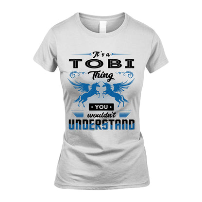 TOBI KTT-TT38 It’s a/an NAME Thing, You Wouldn’t Understand – Personalized Name T-Shirt