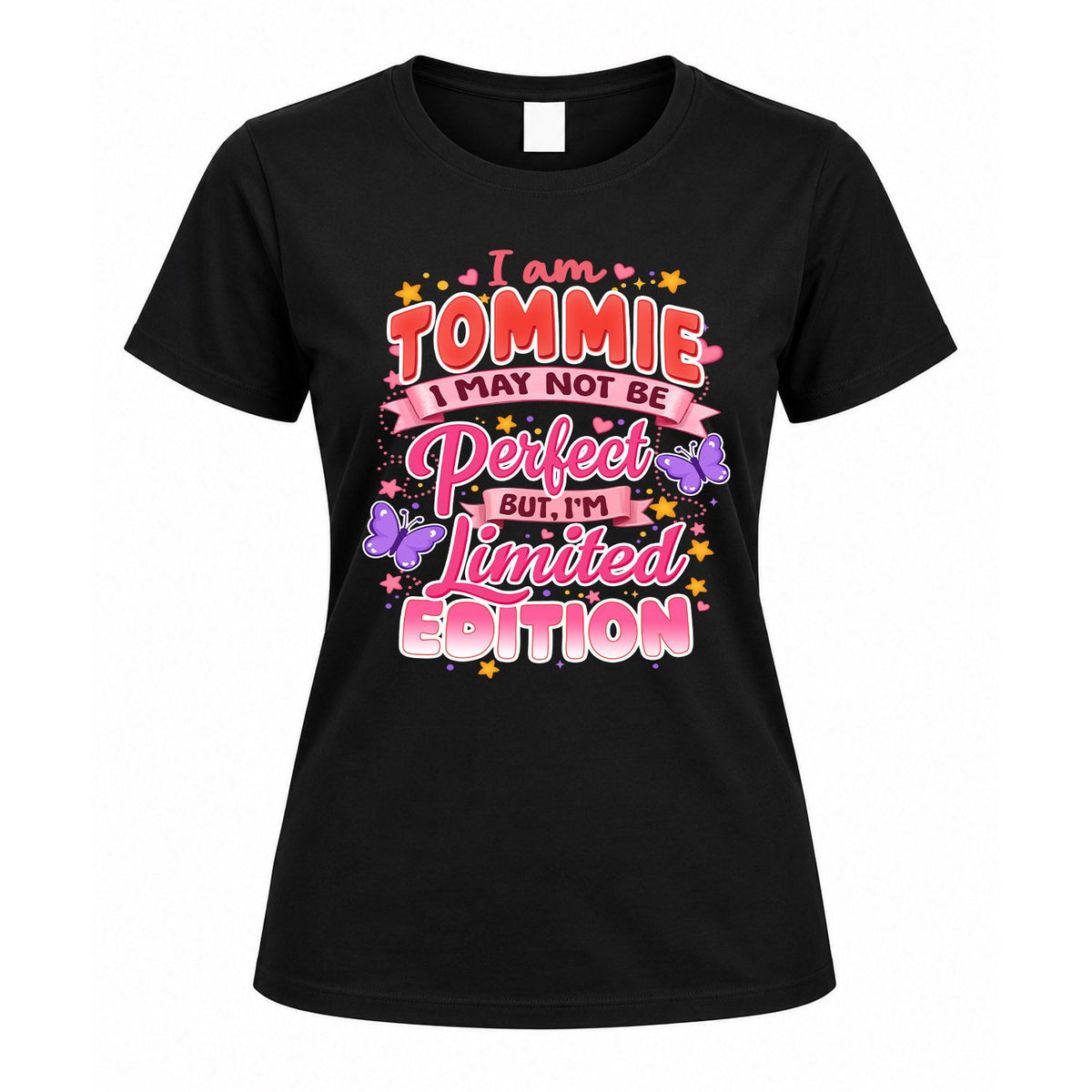 TOMMIE TT42 Personalized Shirt – I May Not Be Perfect, But I’m Limited Edition