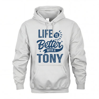 TONY HH88-K2–Personalized Name Quote T-Shirt Life Is Better With Unisex Gift