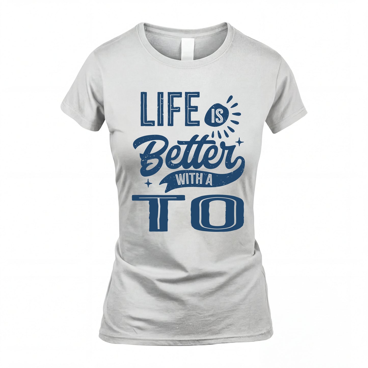 TO HH88-K2–Personalized Name Quote T-Shirt Life Is Better With Unisex Gift