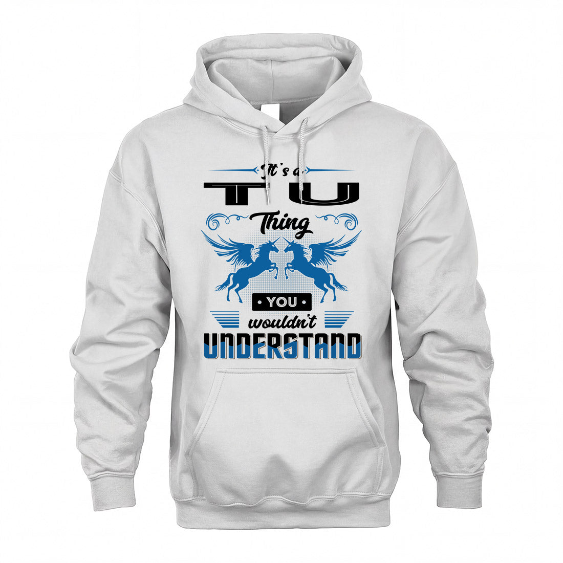 TU KTT-TT38 It’s a/an NAME Thing, You Wouldn’t Understand – Personalized Name T-Shirt