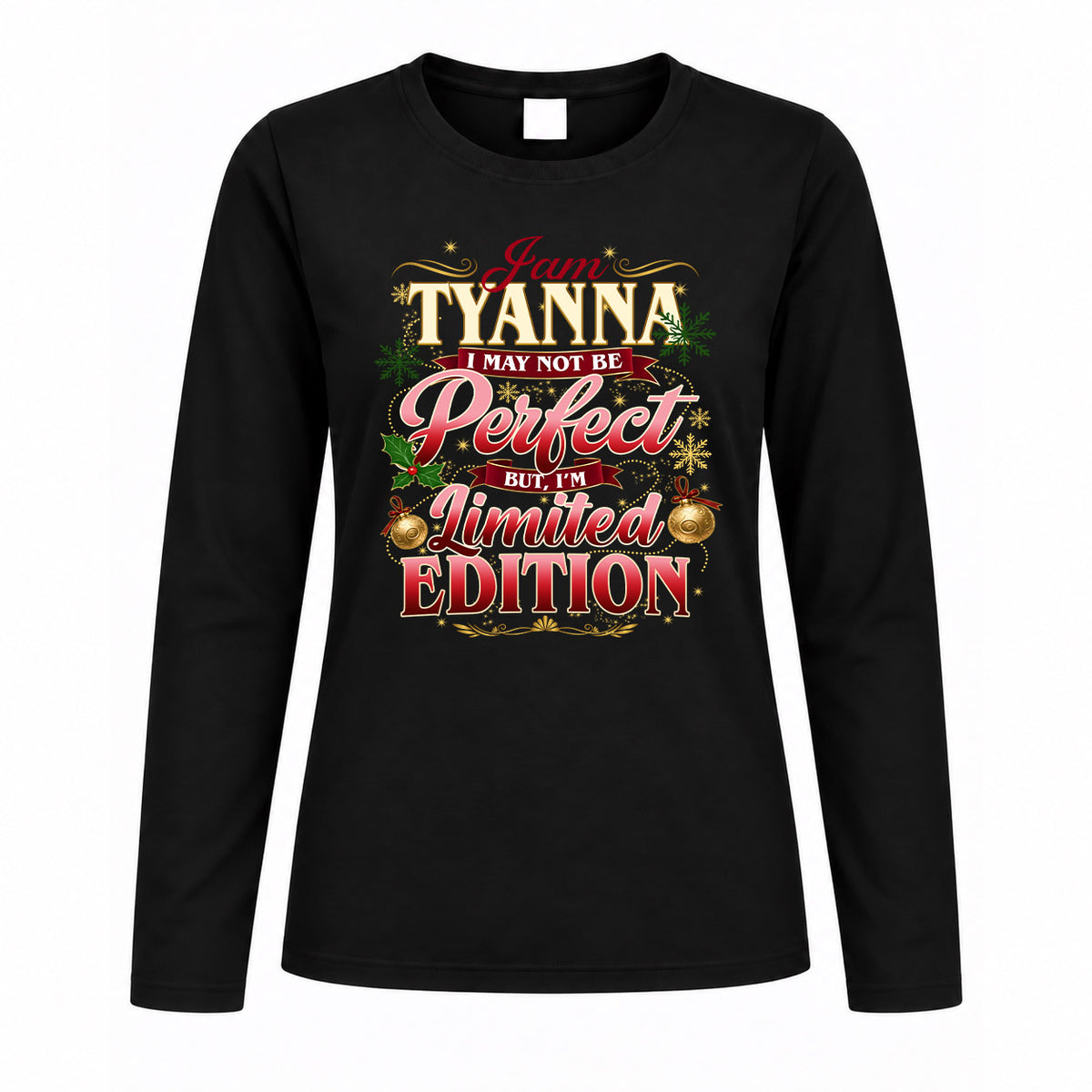 TYANNA KTT-TT43 Personalized Funny Quote Apparel
