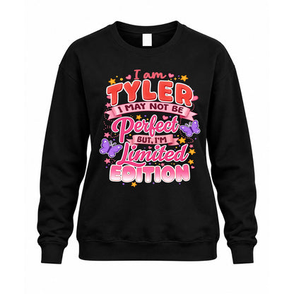 TYLER TT42 Personalized Shirt – I May Not Be Perfect, But I’m Limited Edition